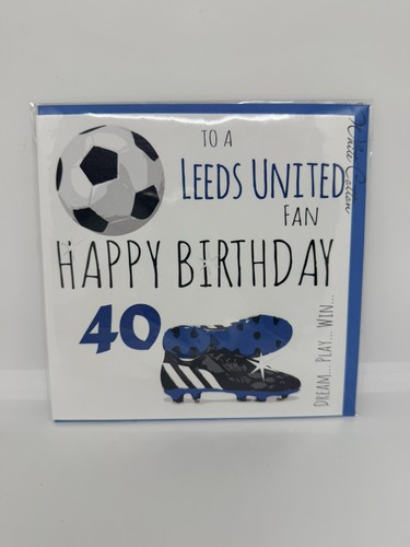 40th birthday leeds united - birthday,
